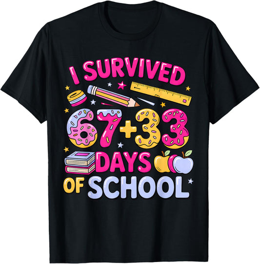 I Survived 67 33 Days of School 100 Days School 67 Meme T-Shirt - T-Shirt | Black