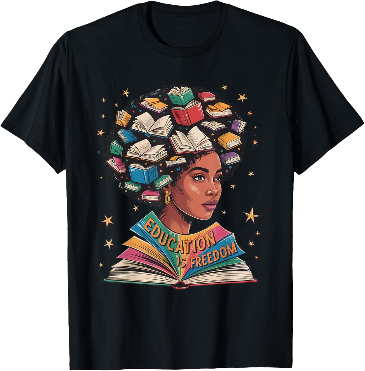 Black History Education is Freedom Books Black History T-Shirt - T-Shirt | Black