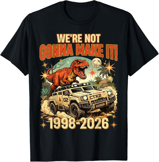 We’re Not Gonna Make It Dino Meme Matching Family Vacation T-Shirt - T-Shirt | Black