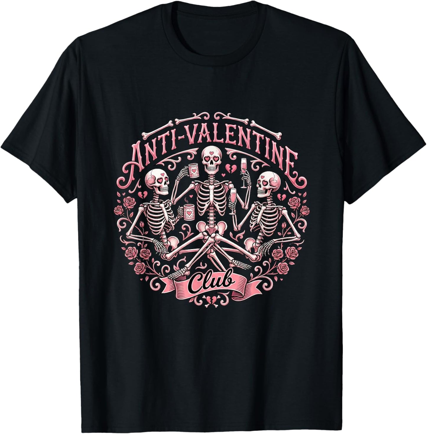 Anti Valentine Club – Humor Anti Valentine’s Day T-Shirt - T-Shirt | Black