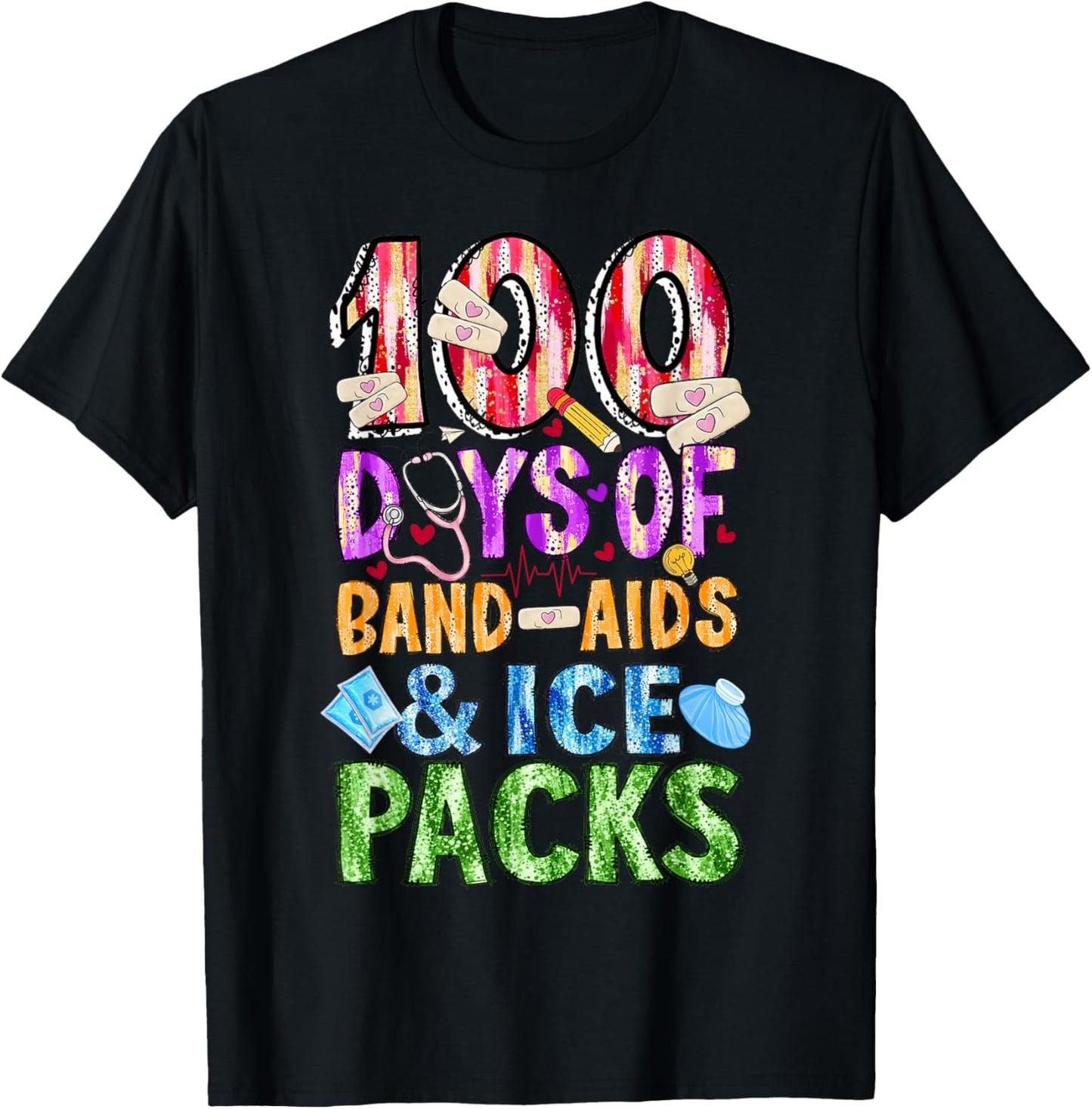 School Nurse 100 Days Band Aids Ice Packs 100 Days of School T-Shirt - T-Shirt | Black