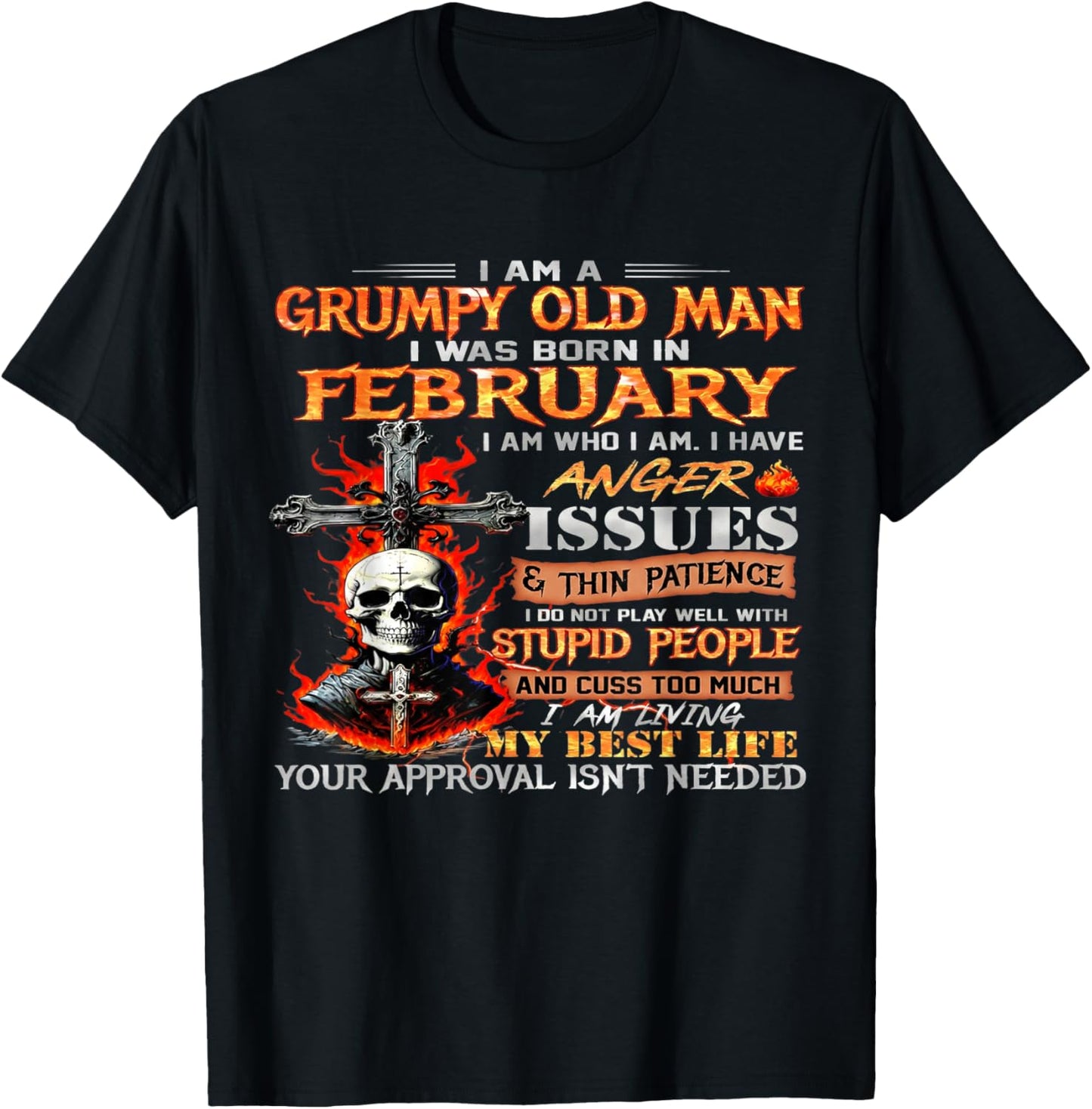 I'm a Grumpy Old Man I was Born in February Funny Skull T-Shirt - T-Shirt | Black