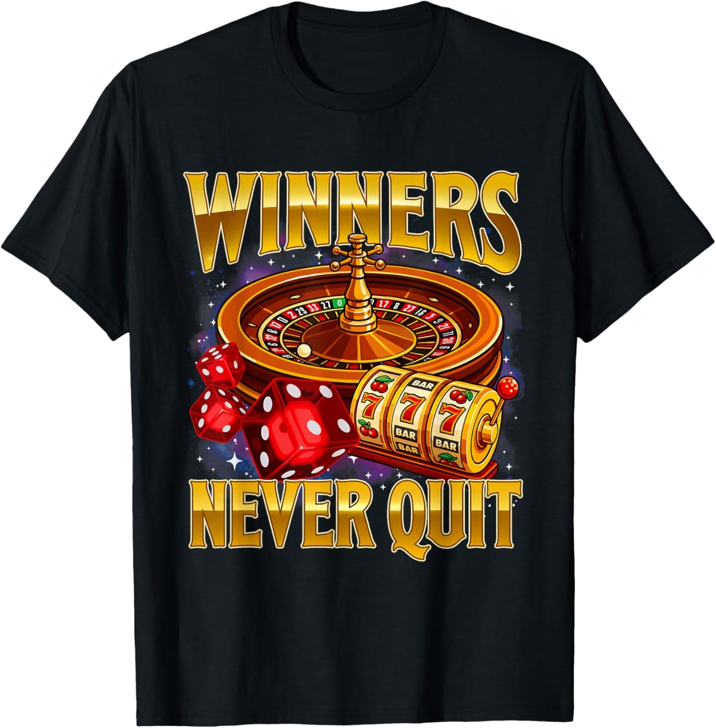 Winners Never Quit - Casino Gambler Meme Bootleg Gambling T-Shirt - T-Shirt | Black