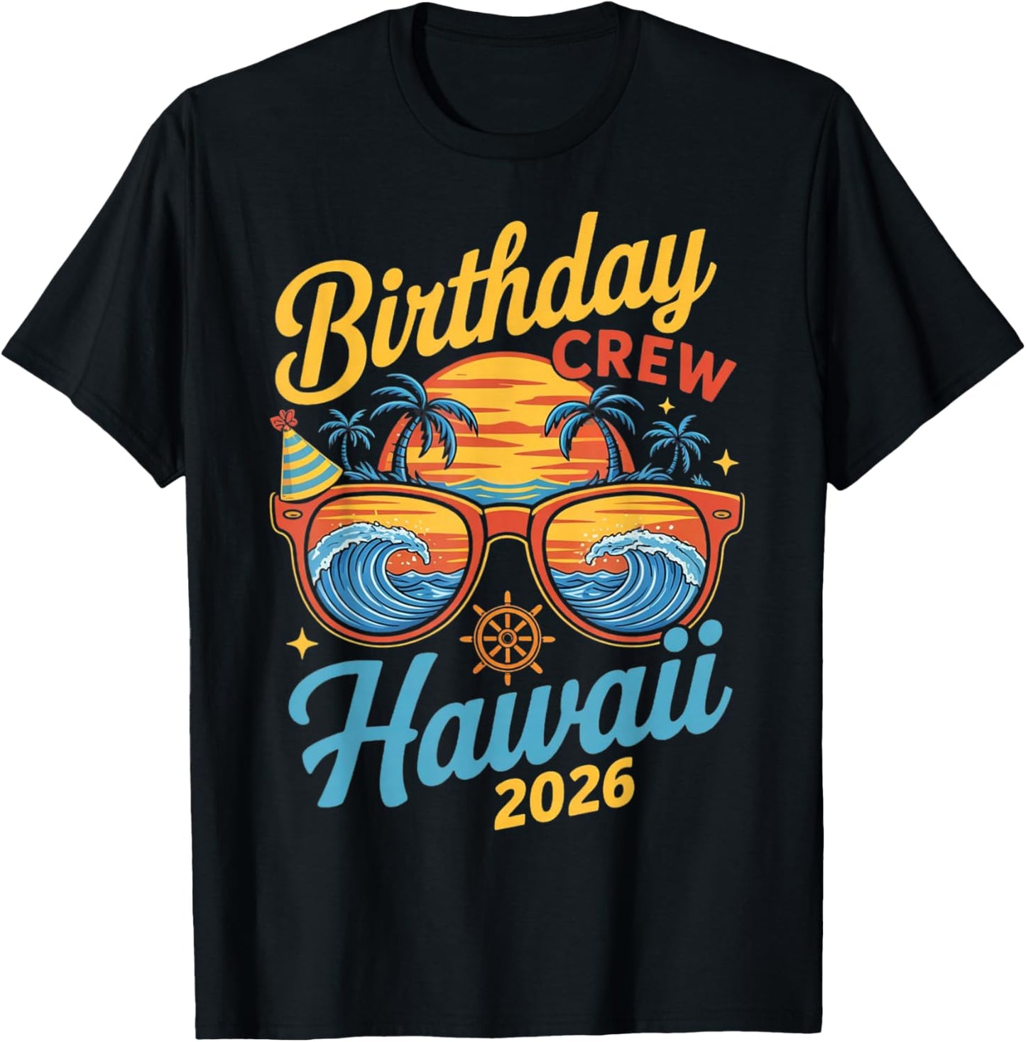Birthday Crew Hawaii 2026 Matching Family Vacation Trip T-Shirt - T-Shirt | Black