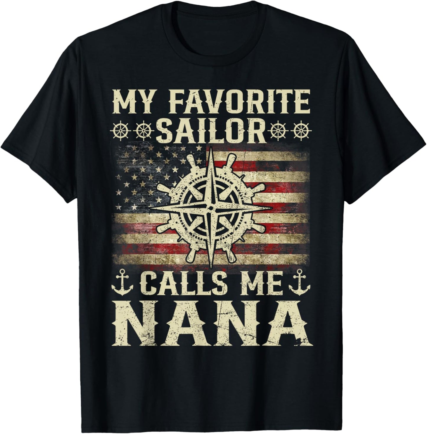 My Favorite Sailor Calls Me Nana Flag USA Family Matching T-Shirt - T-Shirt | Black