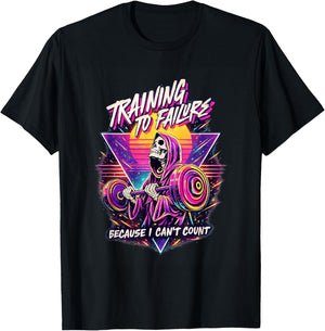 Training to Failure Can't Count Workout Sayings Bodybuilding T-Shirt - T-Shirt | Black