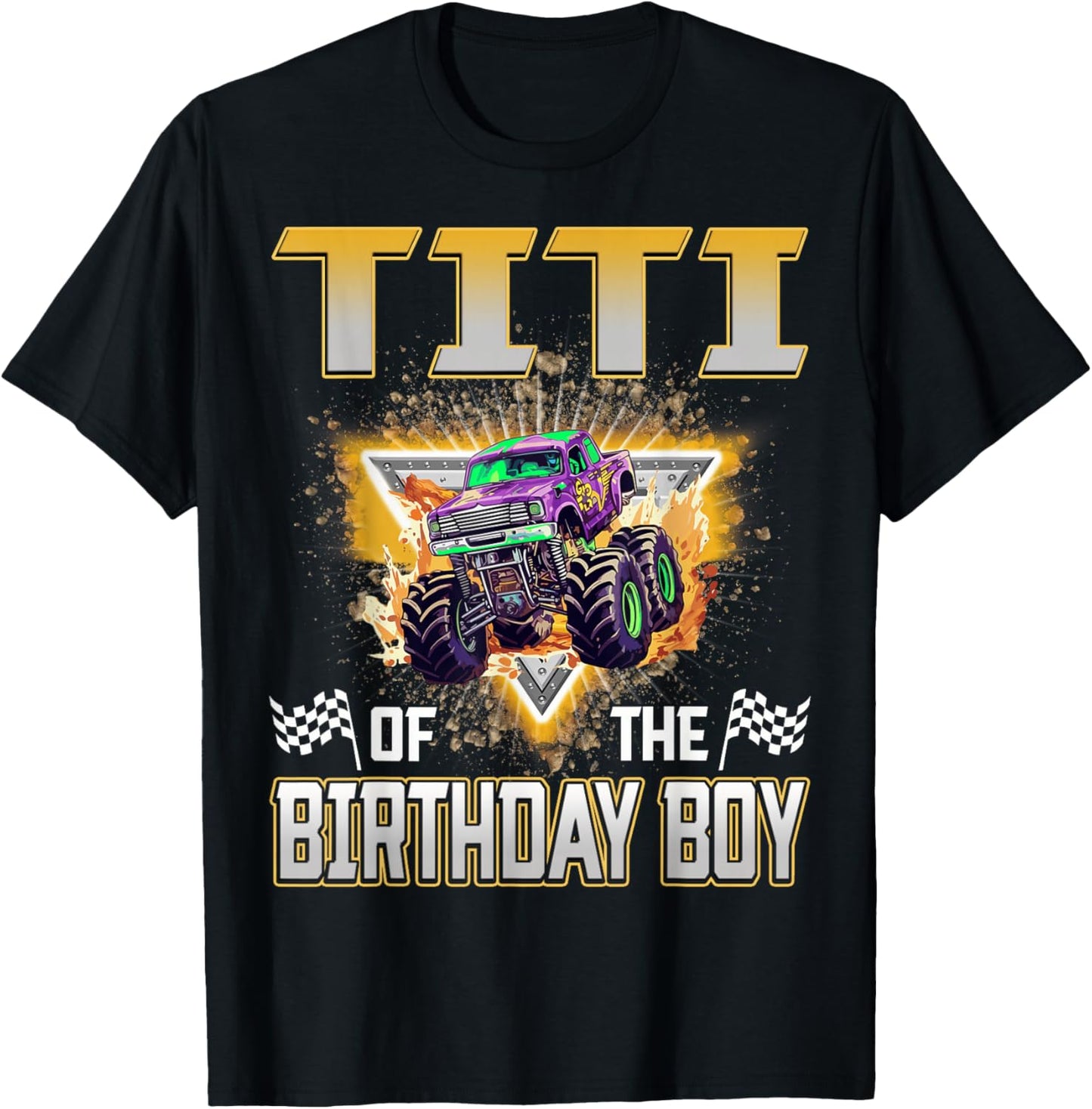 Titi of The Birthday Boy Monster Truck Birthday Family T-Shirt - T-Shirt | Black