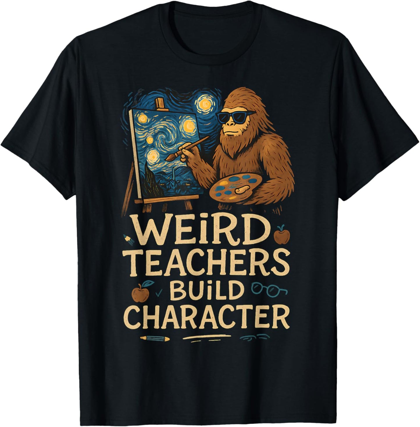 Weird Teachers Build Character Funny Van Bigfoot Art T-Shirt - T-Shirt | Black