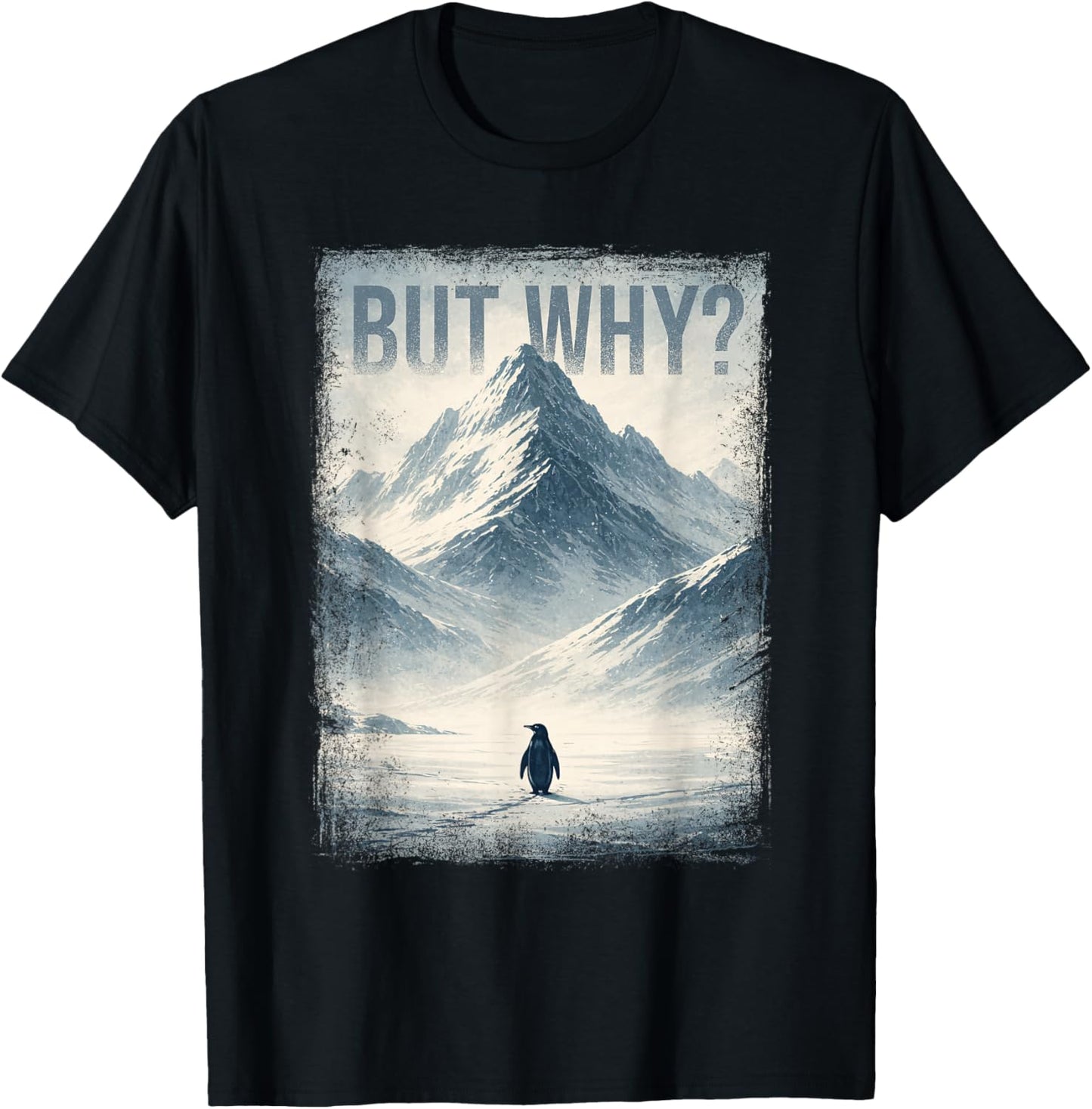 But Why - Trending Nihilist Penguin Meme Trendy T-Shirt - T-Shirt | Black