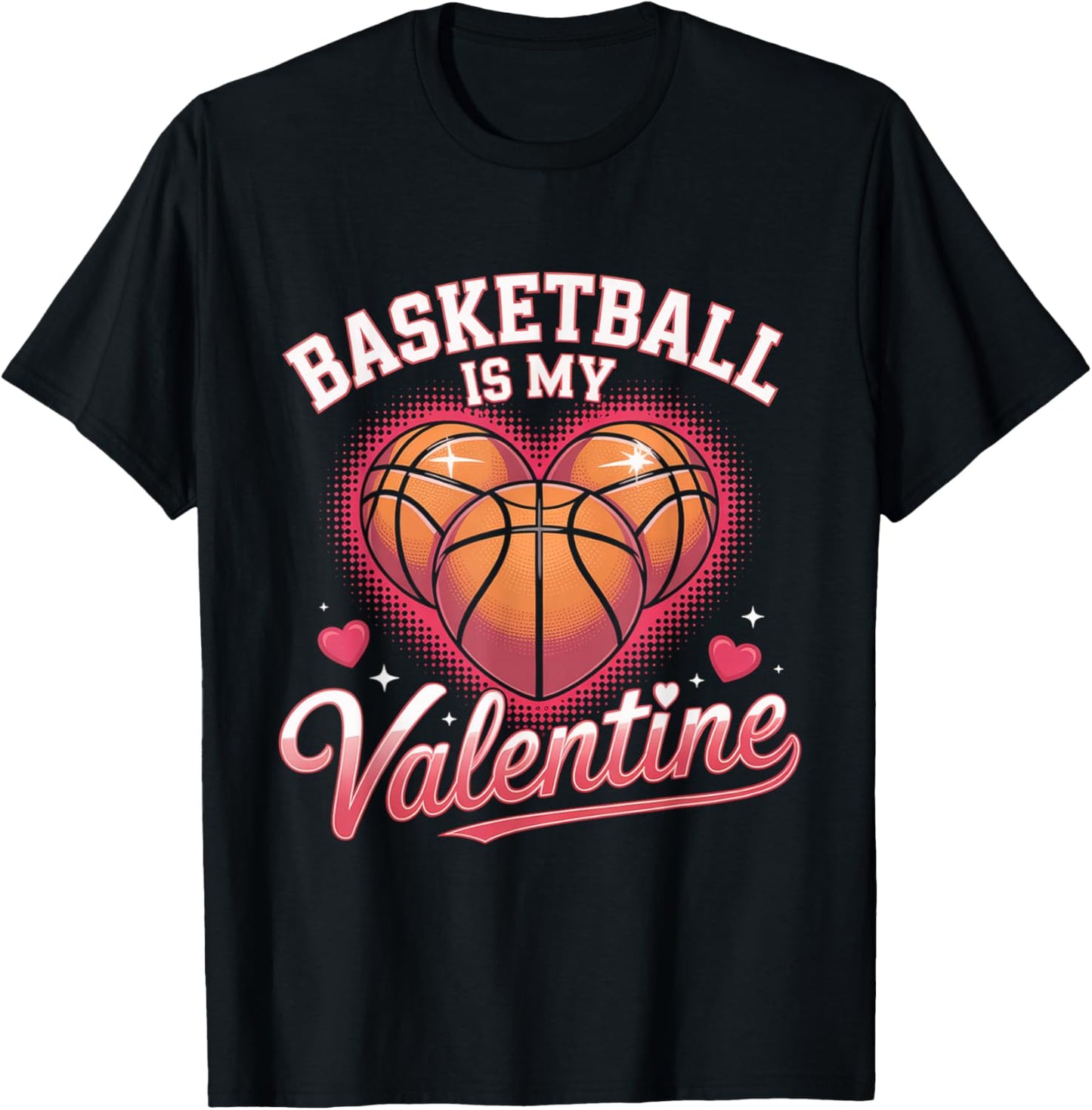 Basketball Valentines Day Basketball is My Valentine T-Shirt - T-Shirt | Black