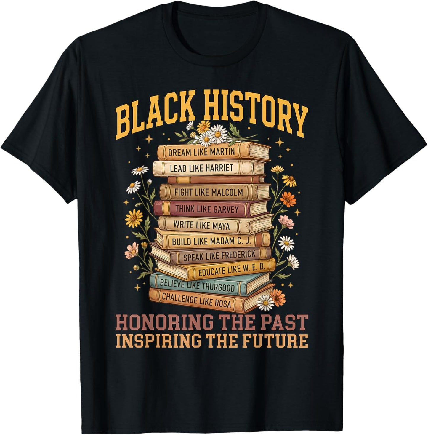 Black History Month Teacher Past Inspiring The Future T-Shirt - T-Shirt | Black