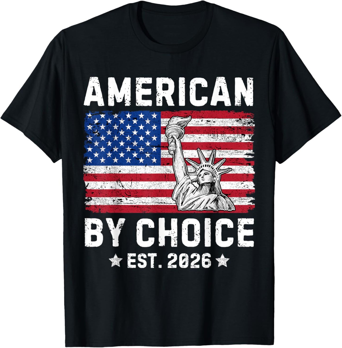American by Choice Est 2026 Proud New USA Citizen T-Shirt - T-Shirt | Black