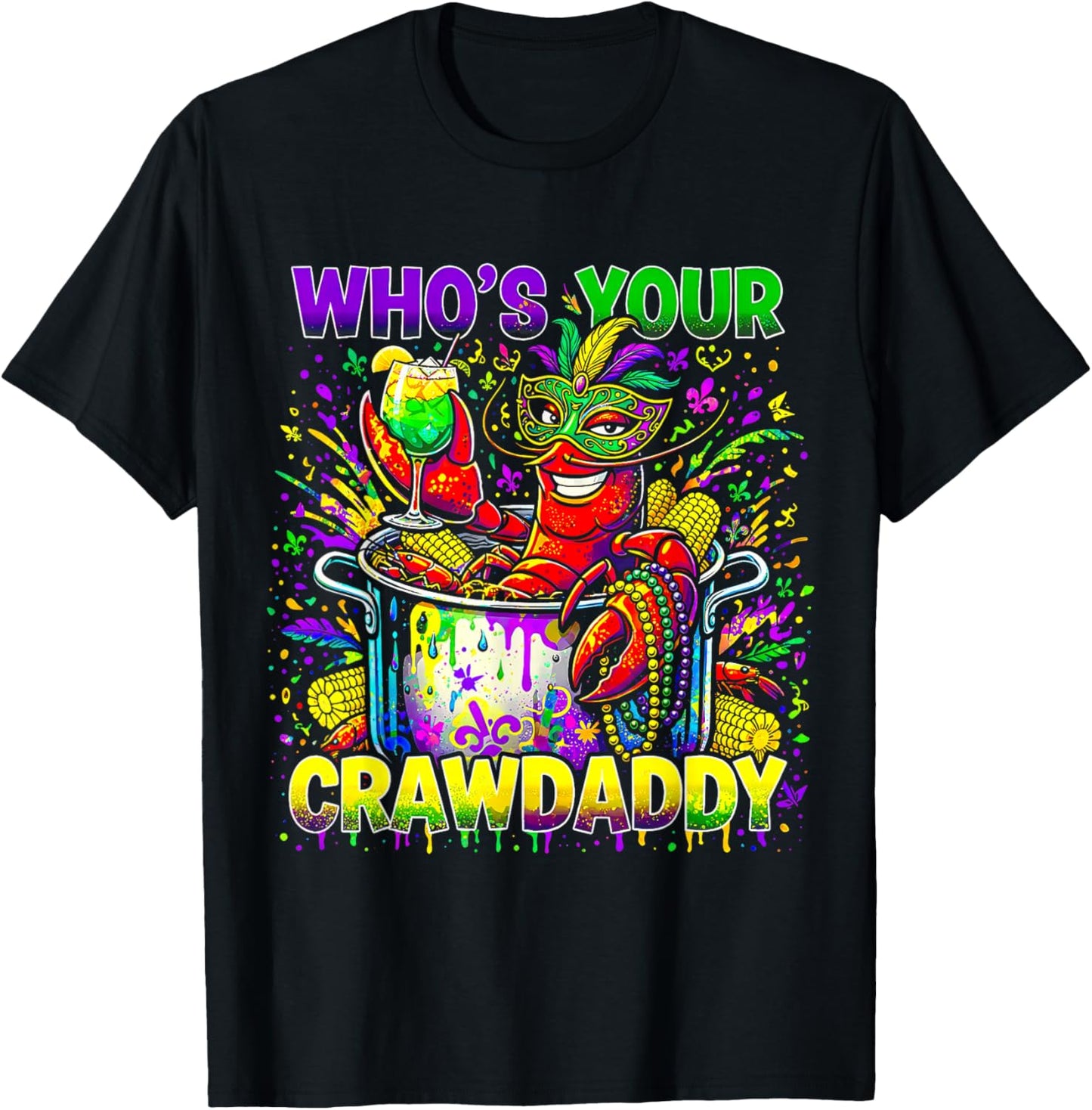 Who’s Your Crawdaddy Crawfish Louisiana Mardi Gras 2026 T-Shirt - T-Shirt | Black
