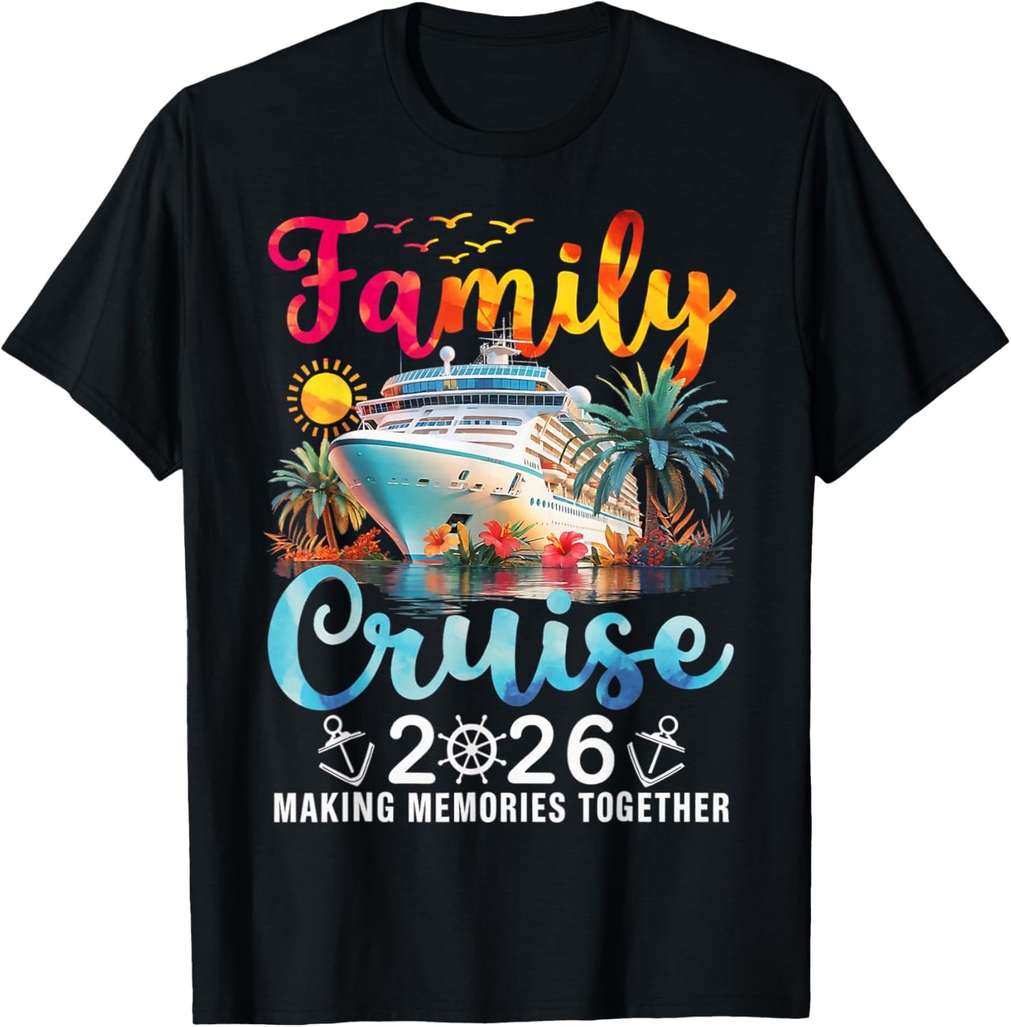 Family Cruise 2026 Family Matching Cruise Vacation Party T-Shirt - T-Shirt | Black
