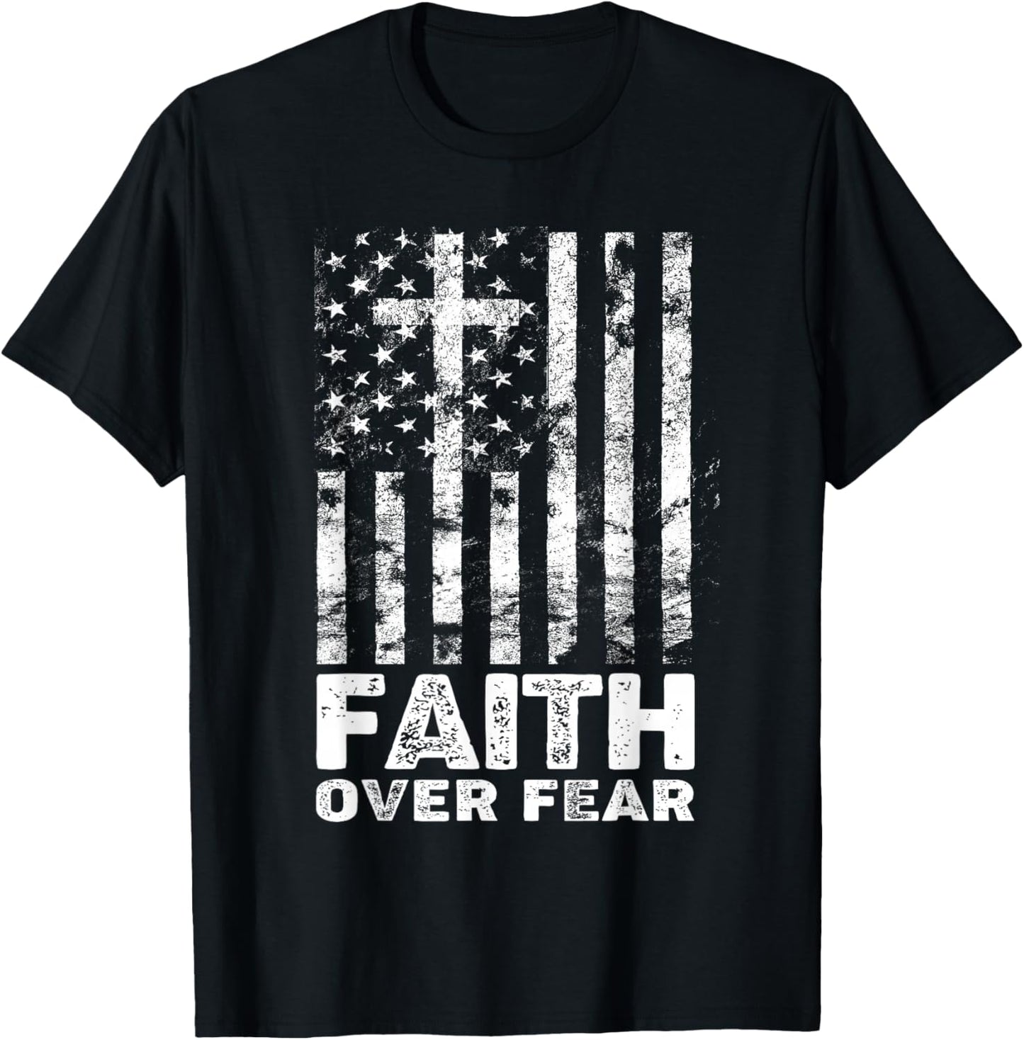 Christian Faith Over Fear US USA American Flag Religious T-Shirt - T-Shirt | Black