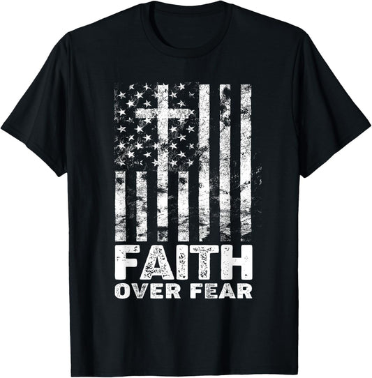 Christian Faith Over Fear US USA American Flag Religious T-Shirt - T-Shirt | Black