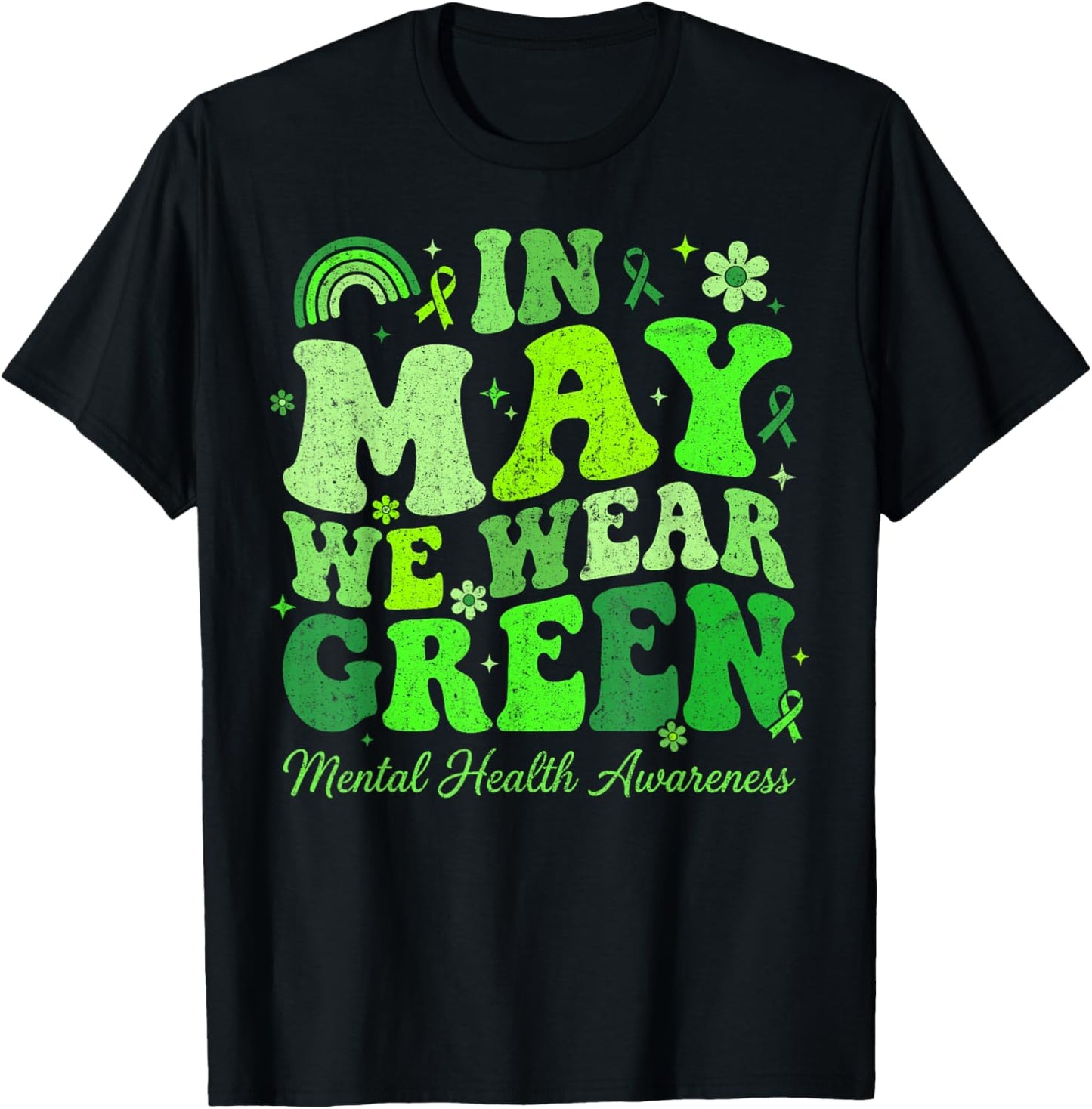 in May We Wear Green Mental Health Awareness Green Ribbon T-Shirt - T-Shirt | Black
