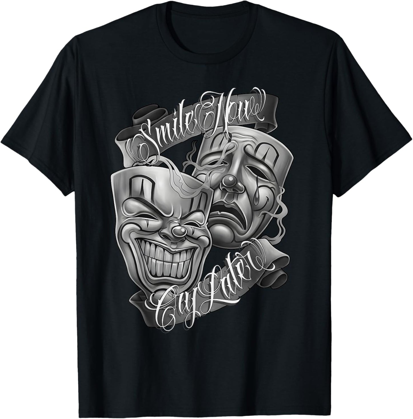 Smile Now CRY Later Chicano Art Tattoo Cholo Clown Chola T-Shirt - T-Shirt | Black