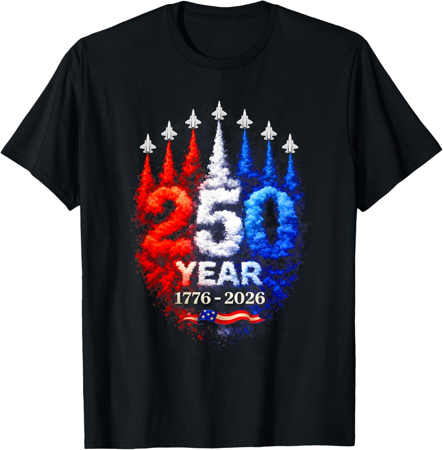 250 Years American 1776 2026 250th USA Patriotic 4th of July T-Shirt - T-Shirt | Black