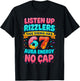 Listen Up Rizzlers 6 7 Aura Energy Six Seven 67 Meme No Cap T-Shirt - T-Shirt | Black
