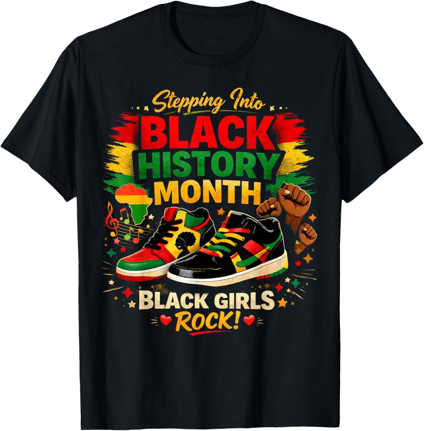 Stepping Into Black History Month Black Girls Sneakers T-Shirt - T-Shirt | Black