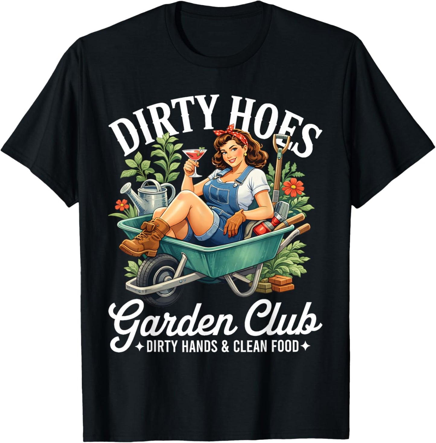 Dirty Hoes Garden Club Plant Lover Gardener Funny Women T-Shirt - T-Shirt | Black