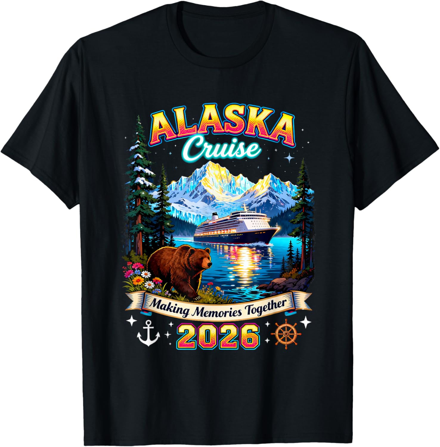 Alaska Cruise 2026 Making Memories Together T-Shirt - T-Shirt | Black