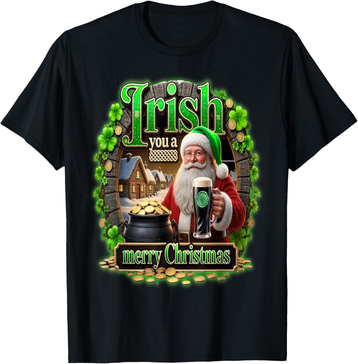 Irish You a Merry Christmas, Celtic Festive Santa T-Shirt - T-Shirt | Black