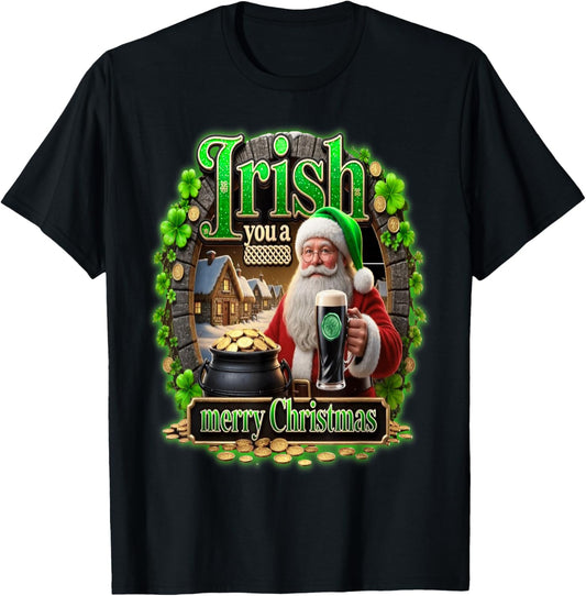 Irish You a Merry Christmas, Celtic Festive Santa T-Shirt - T-Shirt | Black