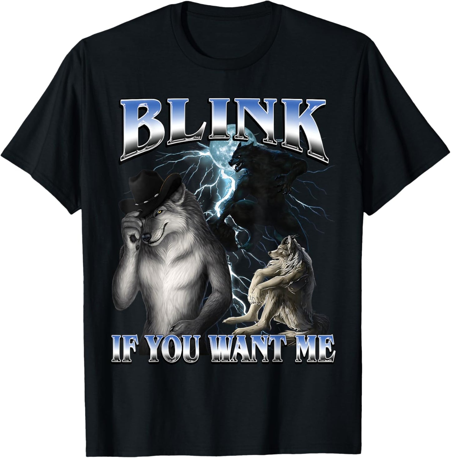 Funny Alpha Wolf Meme Blink If You Want Me Bootleg T-Shirt - T-Shirt | Black