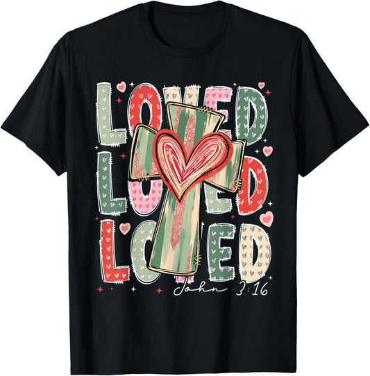 Loved John 3:16 Valentine Christian Cross Women Girl Kid T-Shirt - T-Shirt | Black