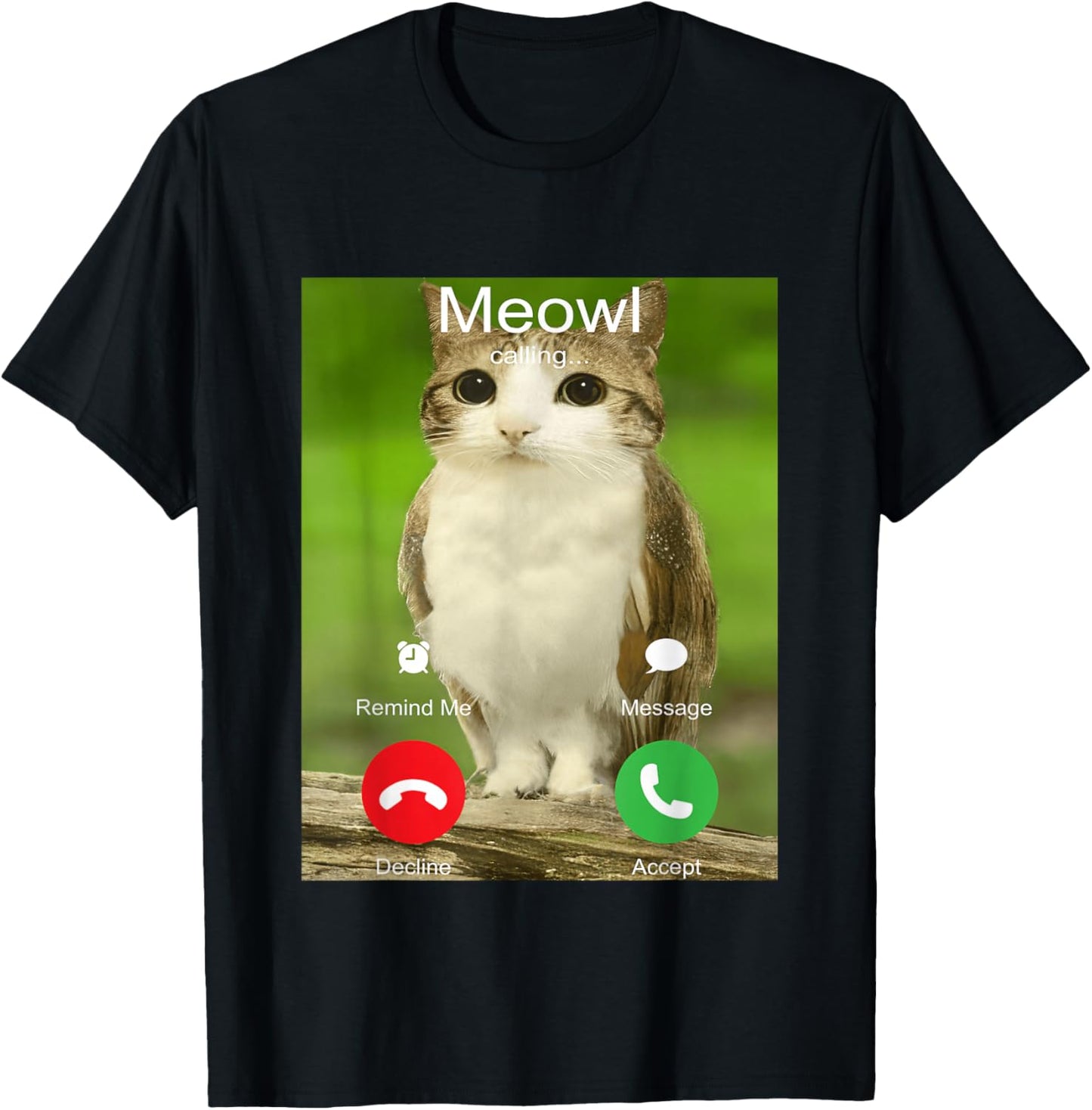 is Calling Decline Accept Phone Call Funny Cat Meme T-Shirt - T-Shirt | Black