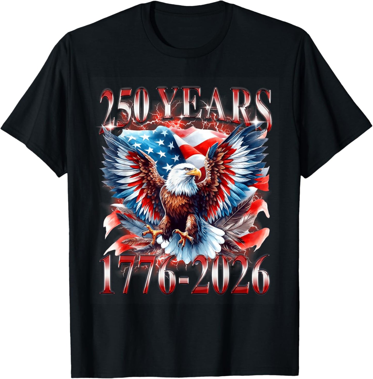 Eagle and Flag 250 Years 1776-2026 250th Birthday T-Shirt - T-Shirt | Black