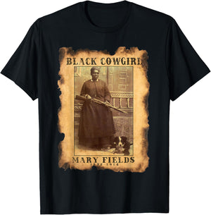 Black Cowgirl Mary Fields African American History Western T-Shirt - T-Shirt | Black
