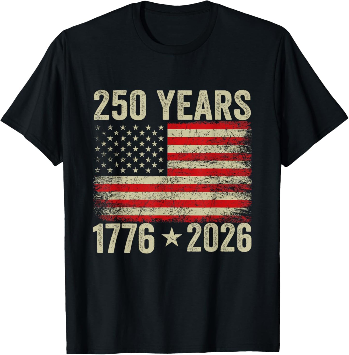 250 Years American Flag 1776-2026 250th Birthday 4th of July T-Shirt - T-Shirt | Black