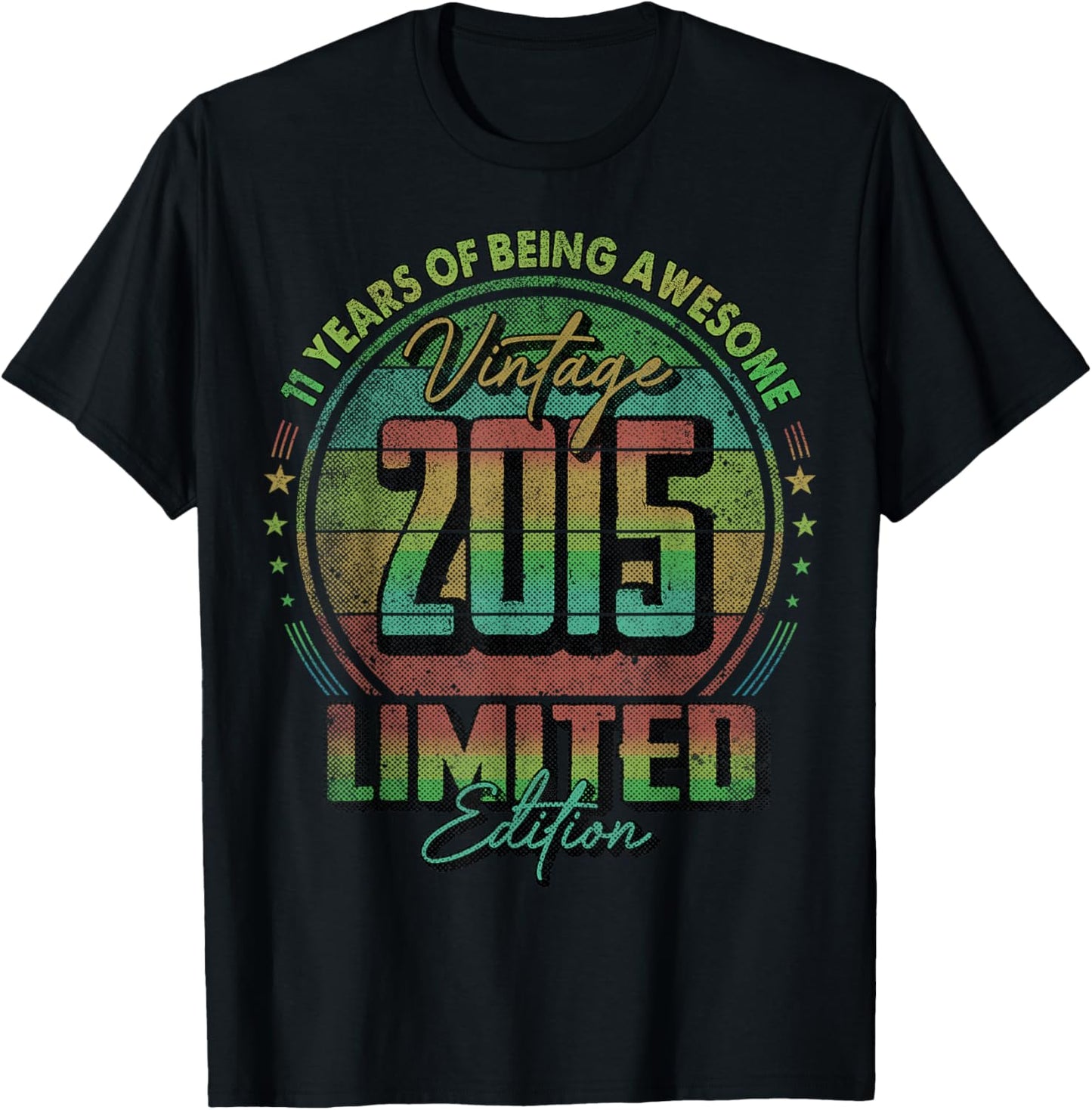 Vintage 2015 Limited Edition Shirt 11 Year Old 11th Birthday T-Shirt - T-Shirt | Black