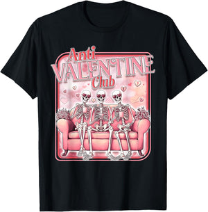 Anti Valentine Club Skeleton Funny Single Valentine's Day T-Shirt - T-Shirt | Black
