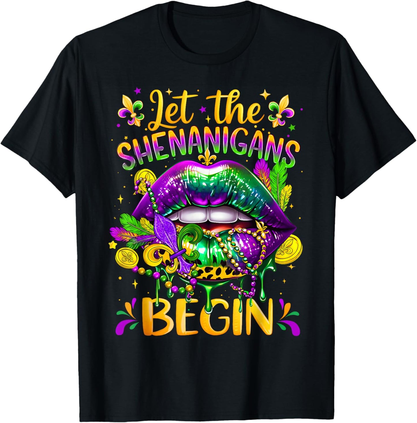 Mardi Gras Let The Shenanigans Begin Lips New Orleans Girly T-Shirt - T-Shirt | Black