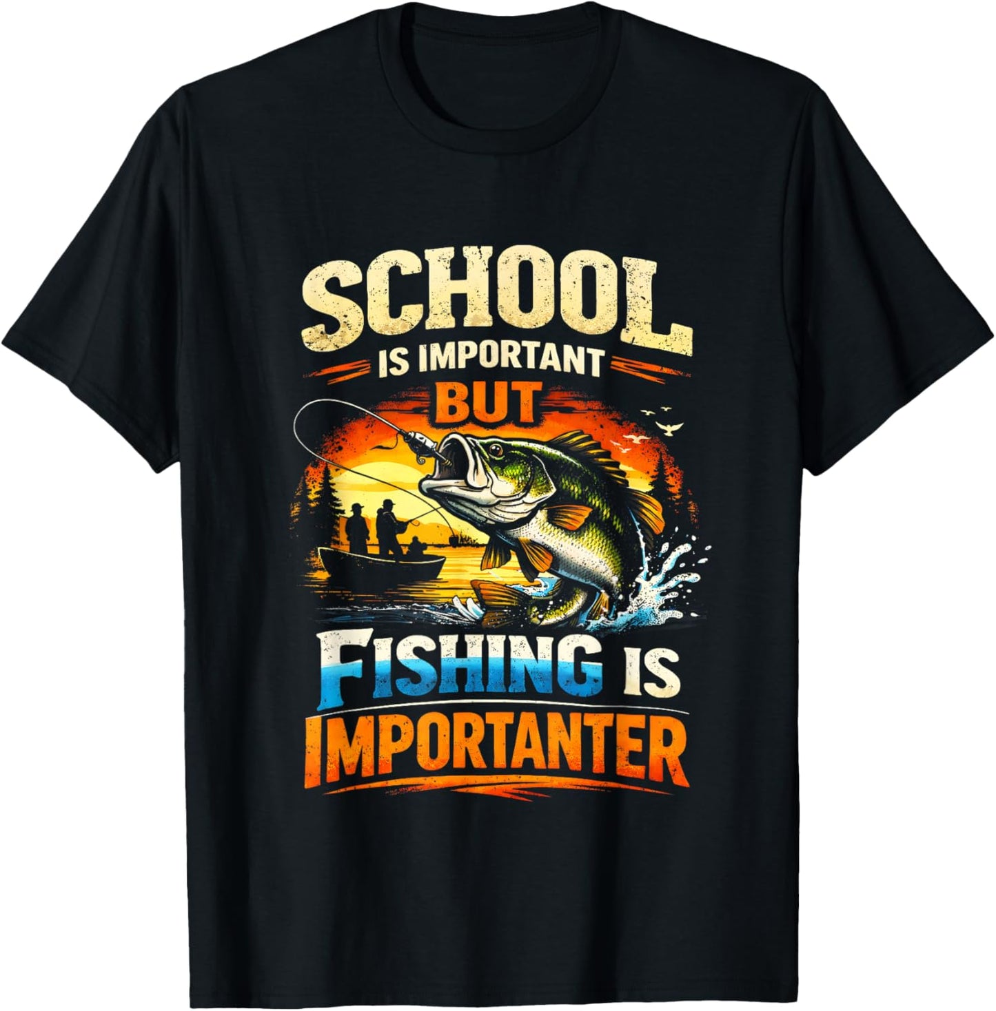 School is Important But Fishing is Importanter T-Shirt - T-Shirt | Black