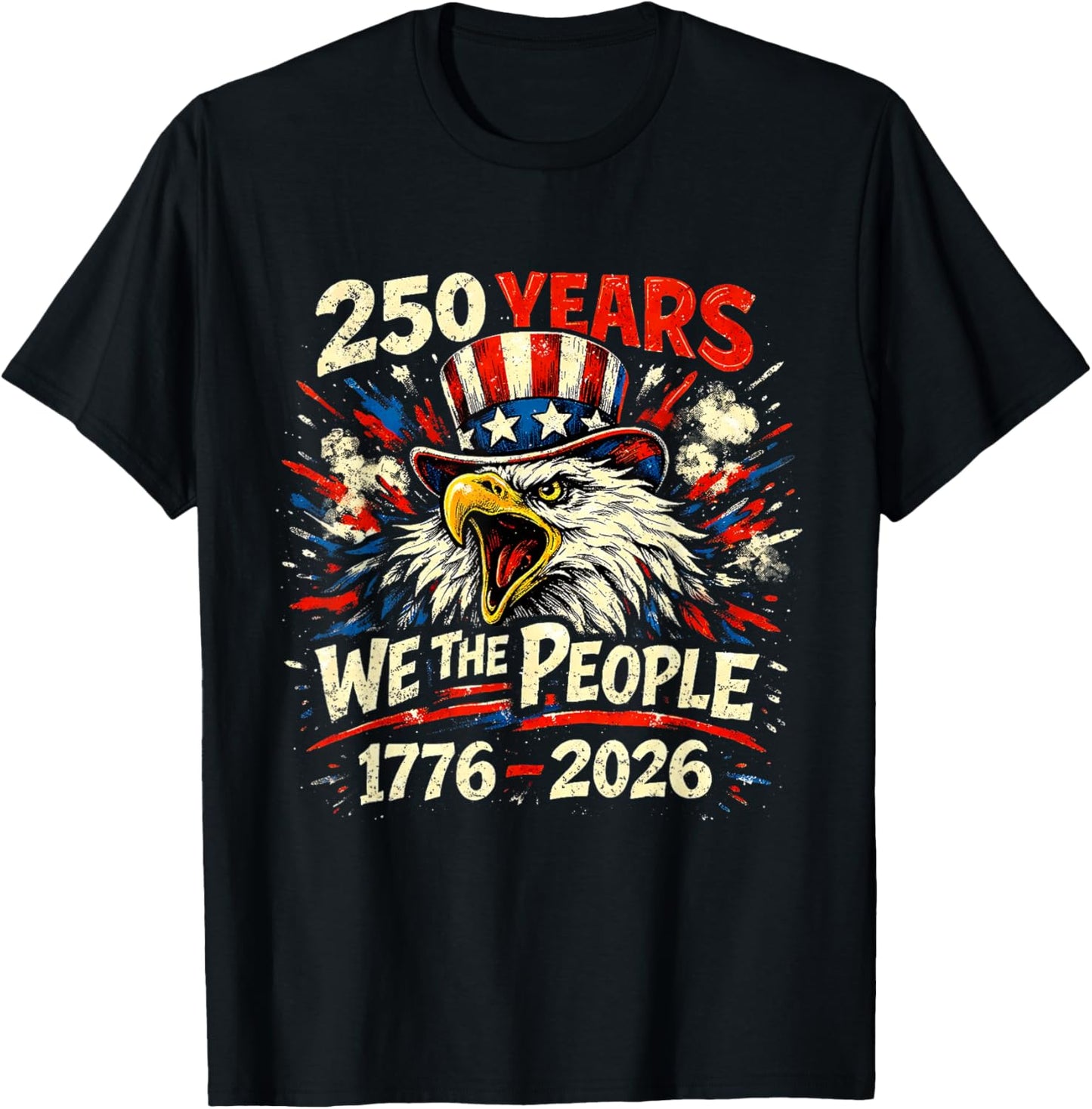 250 Years of Freedom 1776-2026 Semiquincentennial USA T-Shirt - T-Shirt | Black