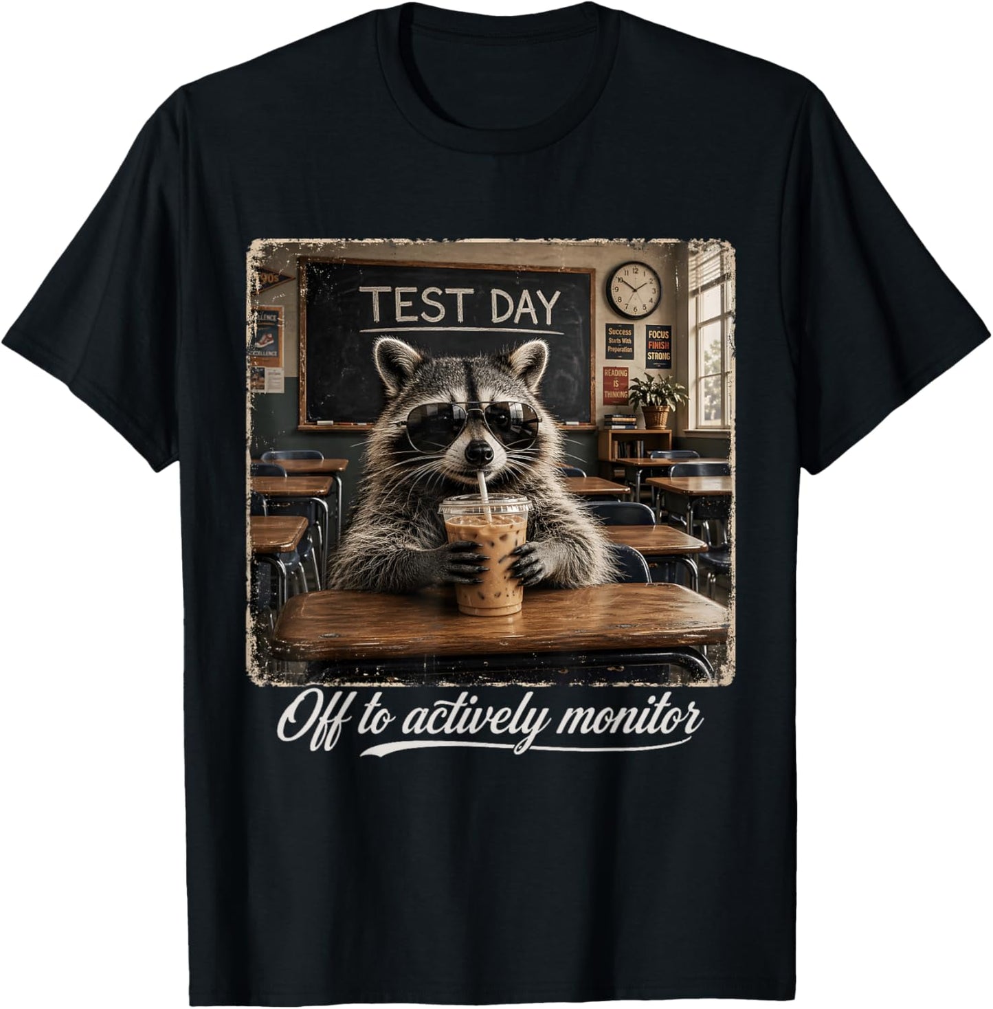 Off to Actively Monitor Raccoon Teacher Test Day T-Shirt - T-Shirt | Black