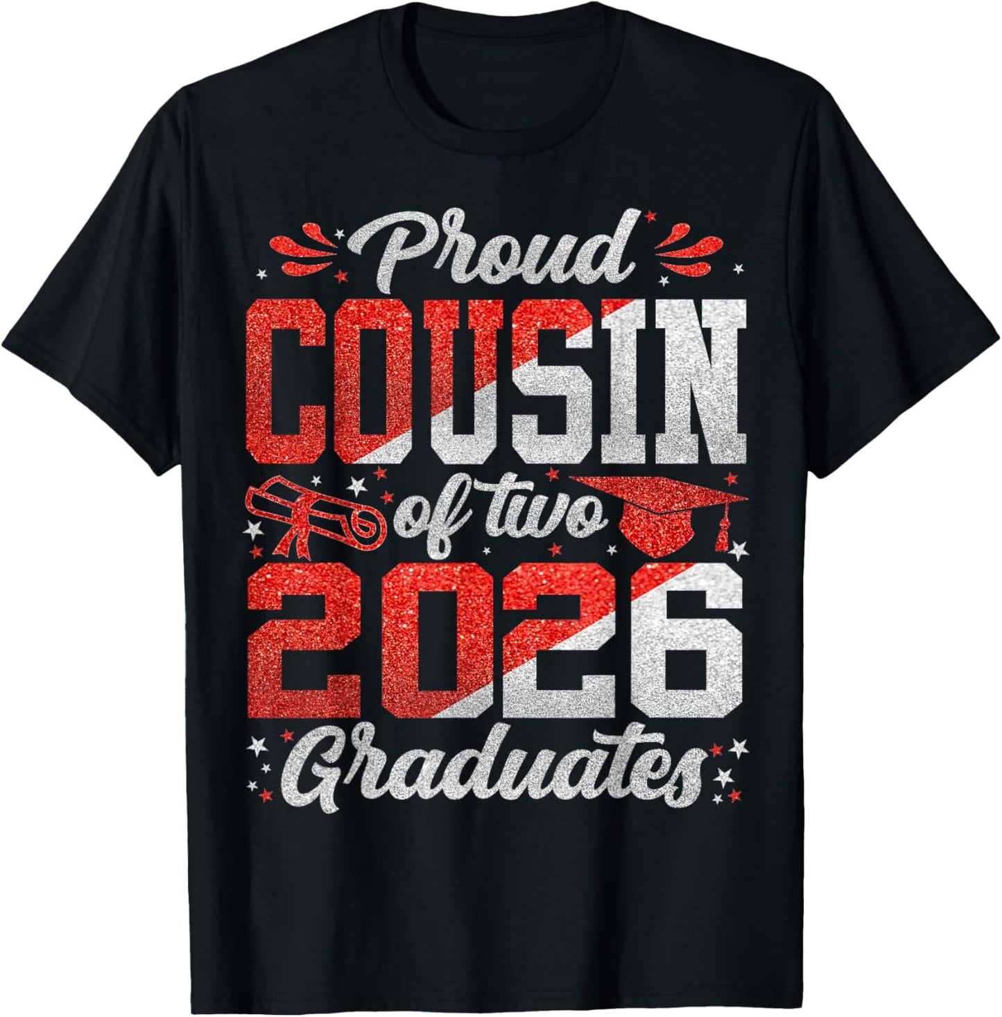 Proud Cousin of Two 2026 Graduates Funny Class of 26 Senior T-Shirt - T-Shirt | Black