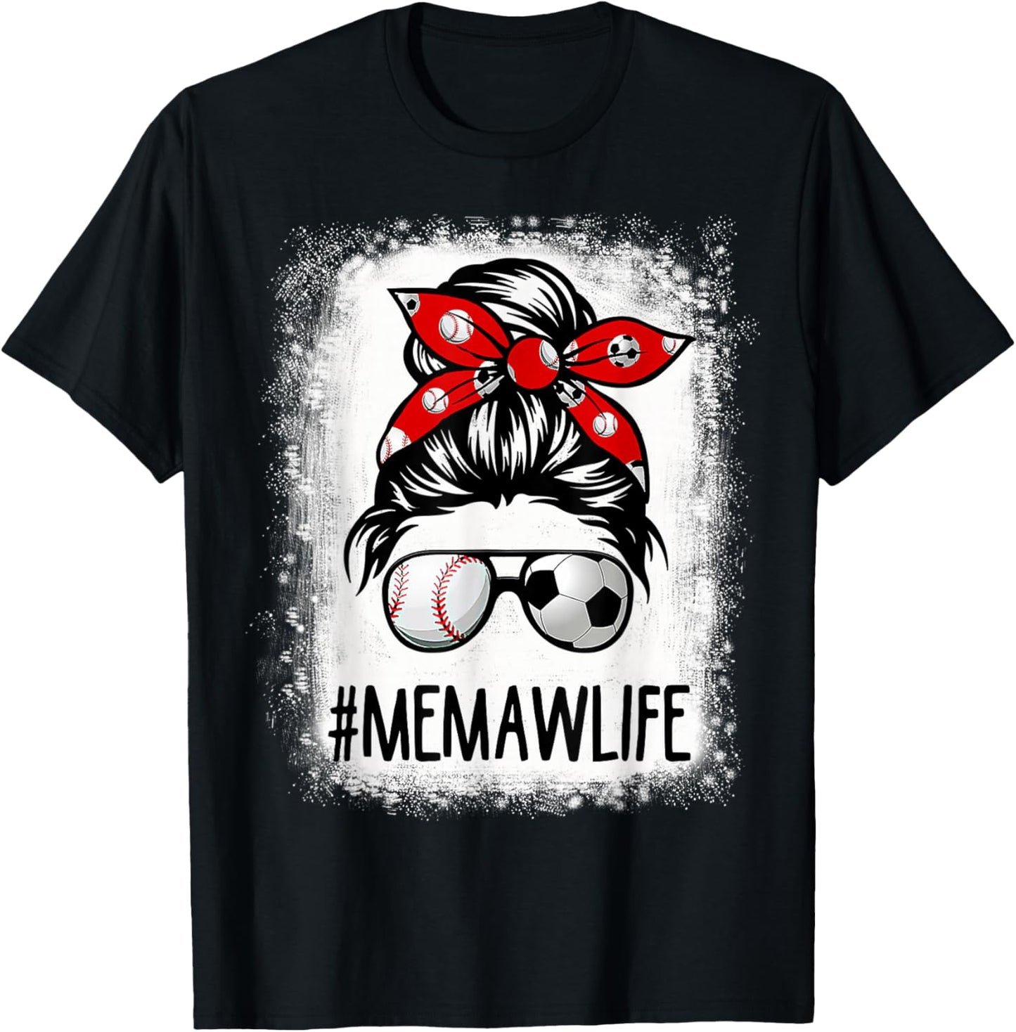 Bleached Memaw Life Soccer Messy Bun Baseball Game Day T-Shirt - T-Shirt | Black