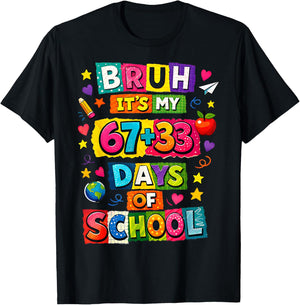 Bruh Its My 67 33 Days of School Funny Boys Kids 100th Day T-Shirt - T-Shirt | Black