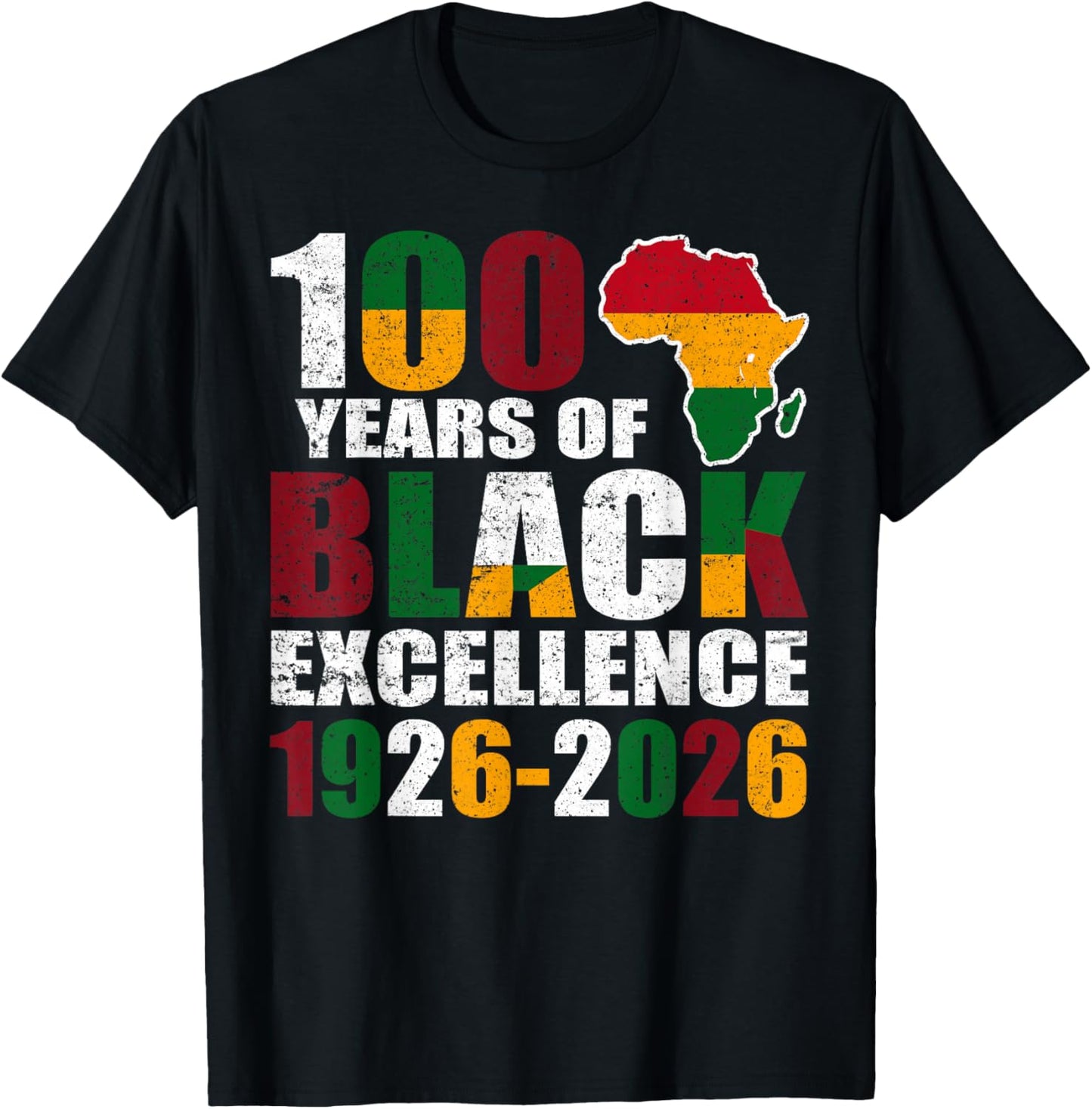 100 Years of Black Excellence Centennial Black History Month T-Shirt - T-Shirt | Black