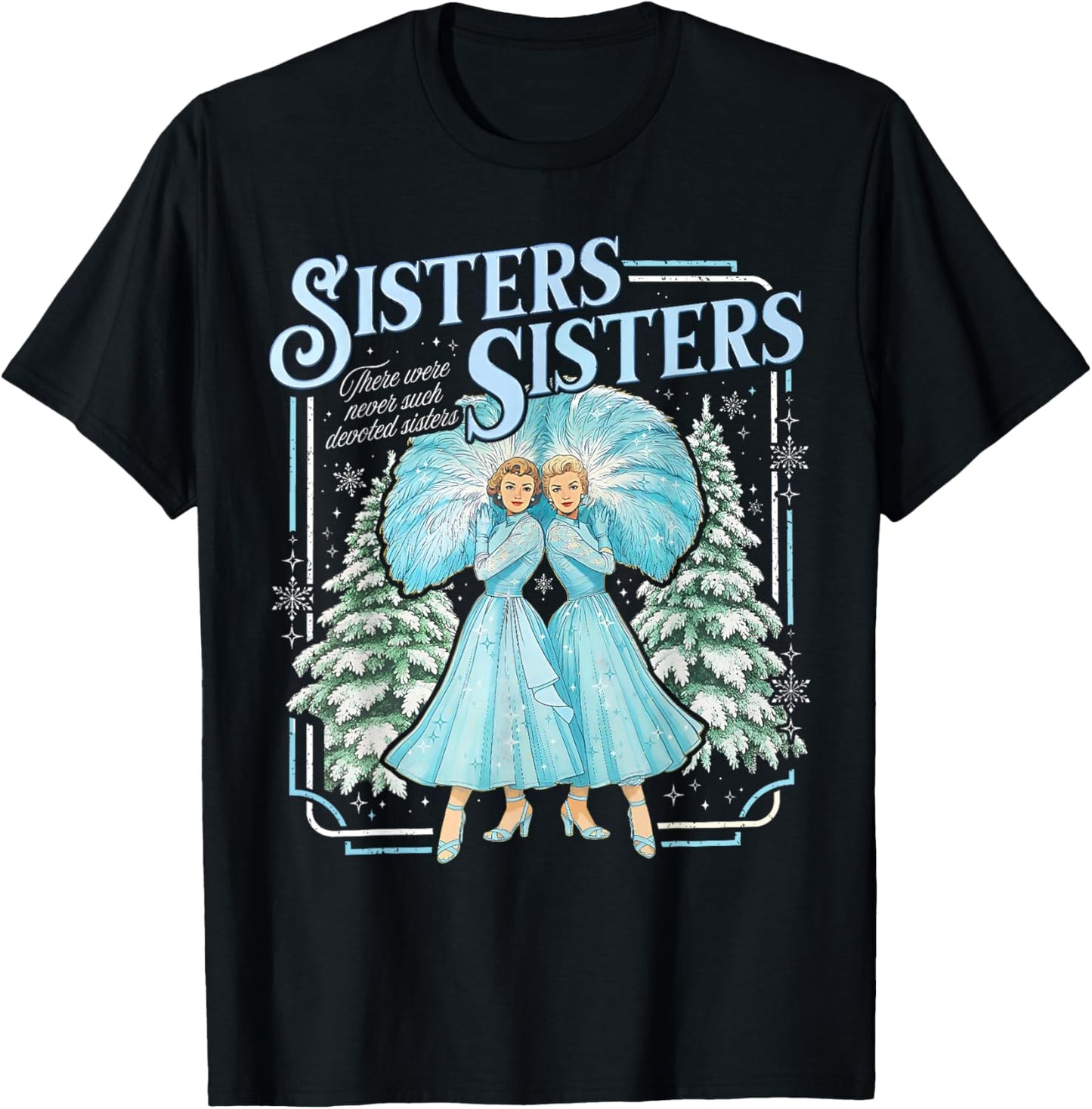 Sisters White Xmas Merry Christmas Snowflake Pajamas Holiday T-Shirt - T-Shirt | Black