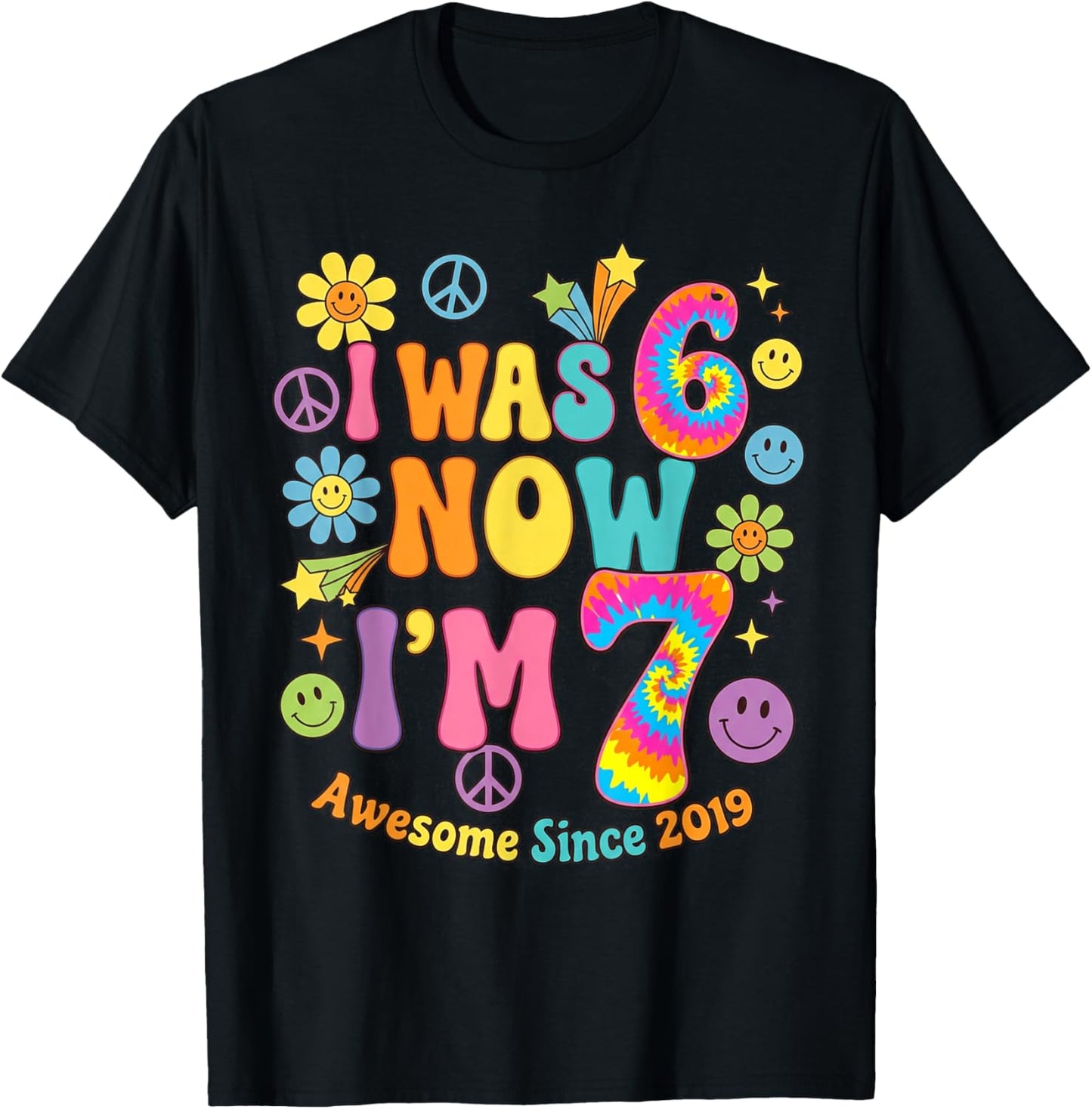 I was 6 Now I’m 7 Birthday Awesome Since 2019 Retro Vibes T-Shirt - T-Shirt | Black