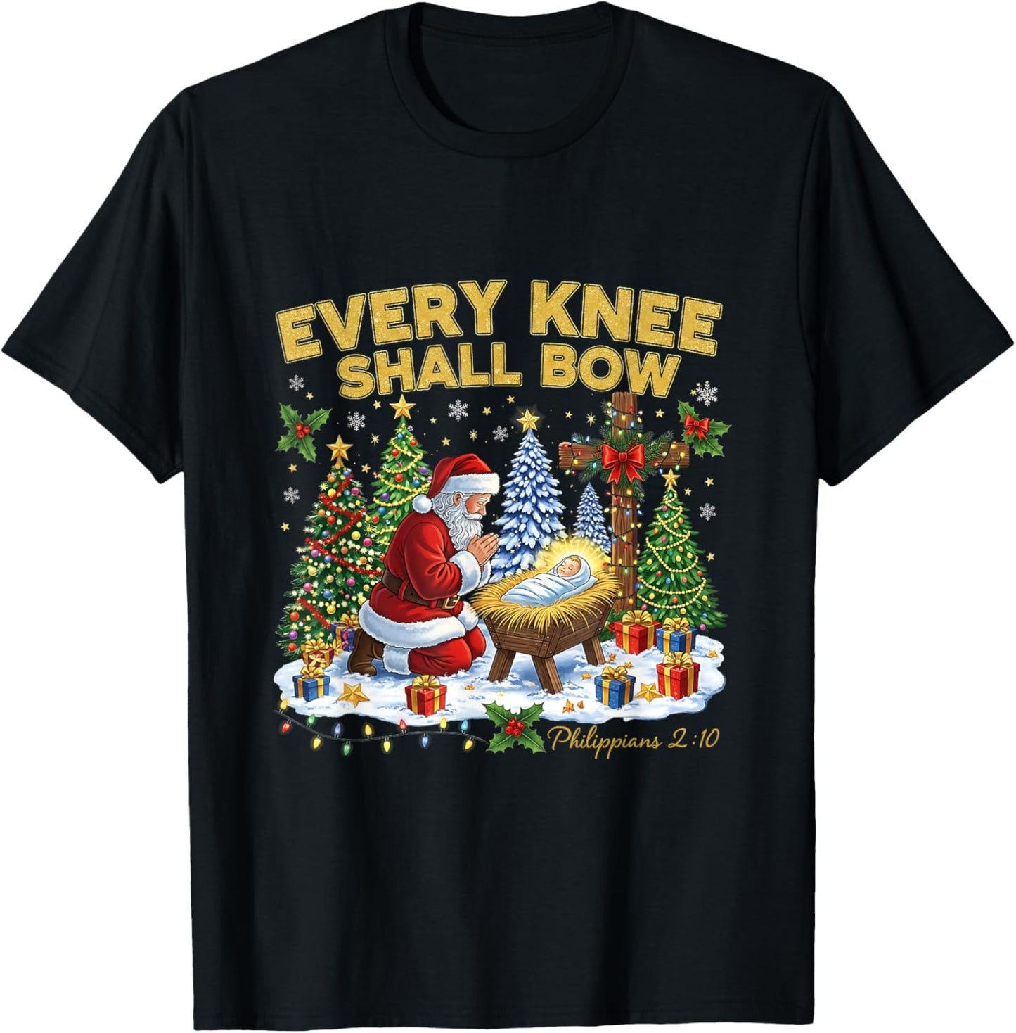 Every Knee Shall Bow Santa Christmas Nativity Scene Xmas T-Shirt - T-Shirt | Black