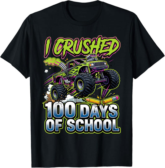 I Crushed 100 Days of School Monster Truck Boys Toddlers Kid T-Shirt - T-Shirt | Black