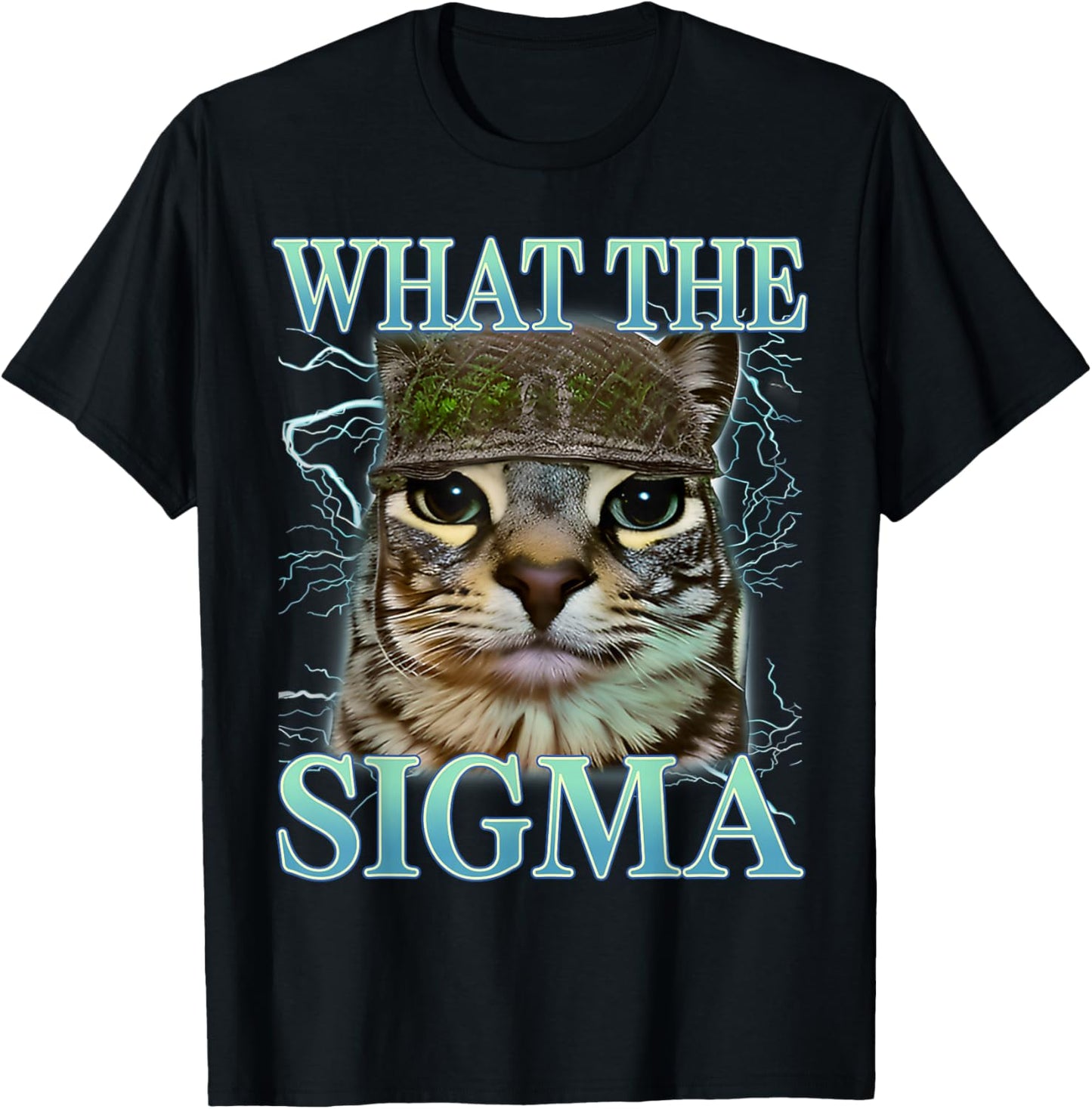 What The Sigma Silly Cat Meme Funny Saying Cat Lover T-Shirt - T-Shirt | Black